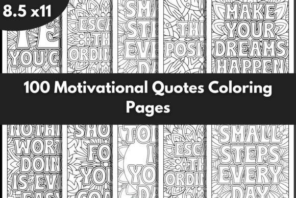 100 Motivational Quotes Coloring Pages: A Creative Resource for All Ages